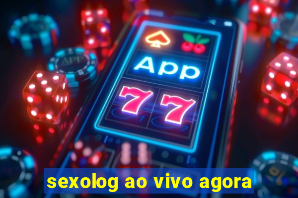 sexolog ao vivo agora